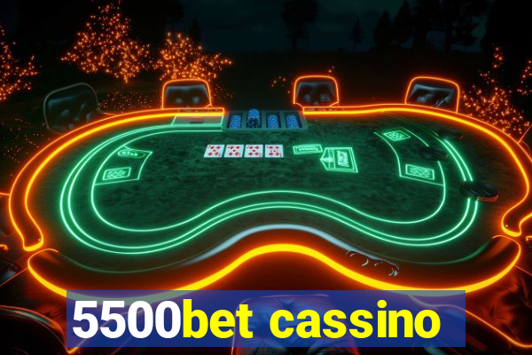 5500bet cassino